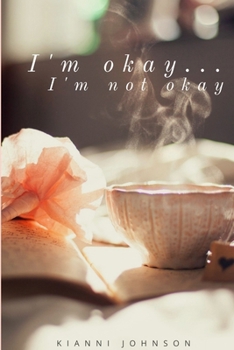 Paperback I'm okay... I'm not okay Book