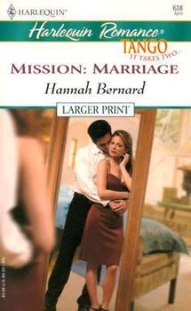 Mission: Marriage (Large Print Harlequin) - Book #10 of the Tango