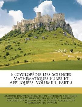 Paperback Encyclop?die Des Sciences Math?matiques Pures Et Appliqu?es, Volume 1, Part 3 [French] Book