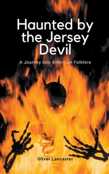 Paperback Haunted by the Jersey Devil: A Journey into American Folklore Book