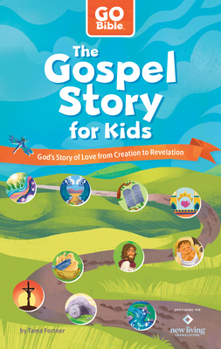 Paperback The Gospel Story for Kids: God's Story of Love from Creation to Revelation Book