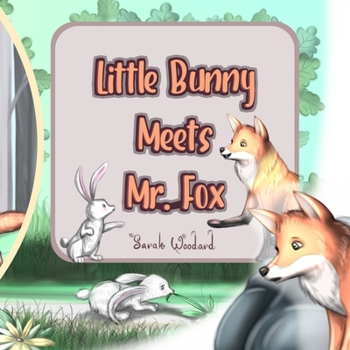 Paperback Little Bunny Meets Mr. Fox Book