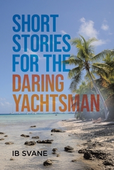 Paperback Short Stories for the Daring Yachtsman Book