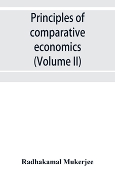 Paperback Principles of comparative economics (Volume II) Book