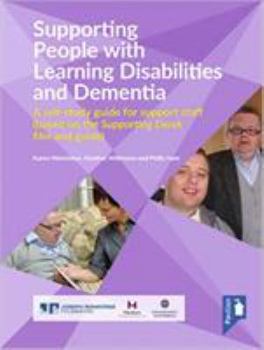 Paperback Supporting People with Learning Disabilities and Dementia: A Self-study Guide for Support Staff Book