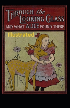 Paperback Through the Looking Glass Illustrated Book