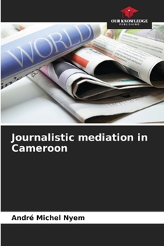 Paperback Journalistic mediation in Cameroon Book