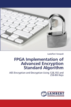 Paperback FPGA Implementation of Advanced Encryption Standard Algorithm Book