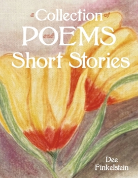 Hardcover A Collection of Poems and Short Stories Book