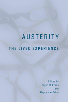 Paperback Austerity: The Lived Experience Book