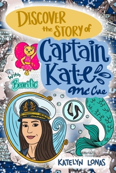 Paperback Discover the Story of Captain Kate McCue with Bearific Book
