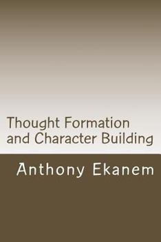 Paperback Thought Formation and Character Building Book