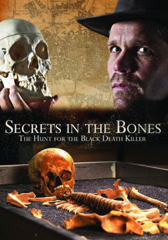 DVD Secrets In The Bones: The Hunt For The Black Death Killer Book