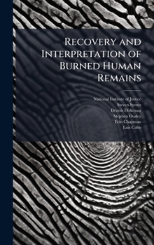 Hardcover Recovery and Interpretation of Burned Human Remains Book