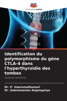 Paperback Identification du polymorphisme du gène CTLA-4 dans l'hyperthyroïdie des tombes [French] Book