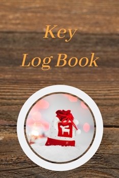 Paperback Key Log Book: Key Control Log, Key Sign Out Sheet, Key Inventory Sheet, Key Register Log Book