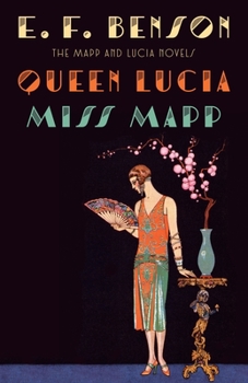 Paperback Queen Lucia & Miss Mapp: The Mapp & Lucia Novels Book