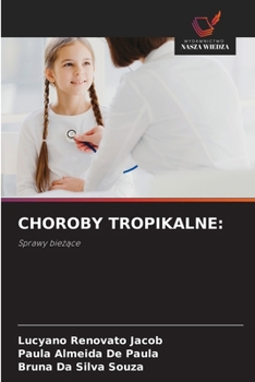 Choroby Tropikalne (Polish Edition)