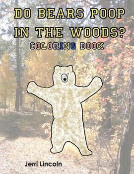 Paperback Do Bears Poop in the Woods? Coloring Book