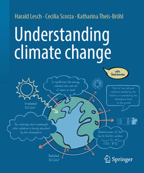 Hardcover Understanding Climate Change: With Sketchnotes Book