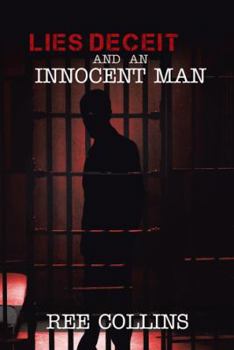 Paperback Lies Deceit and an Innocent Man Book