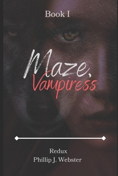 Paperback Maze, Vampiress: Redux Book