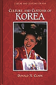 Hardcover Culture and Customs of Korea Book
