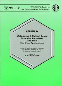 Hardcover Waterborne and Solvent Based, Saturated Polyesters and Their End User Applications Book