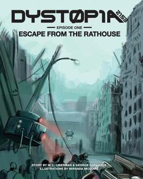 Paperback Dystopia 2153: Escape from the Rathouse Book