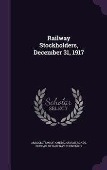 Hardcover Railway Stockholders, December 31, 1917 Book