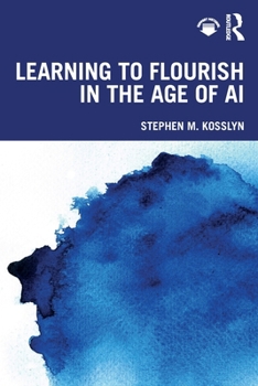 Paperback Learning to Flourish in the Age of AI Book