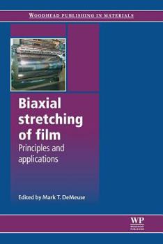 Paperback Biaxial Stretching of Film: Principles and Applications Book