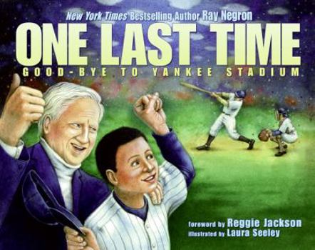 Hardcover One Last Time: Good-Bye to Yankee Stadium Book