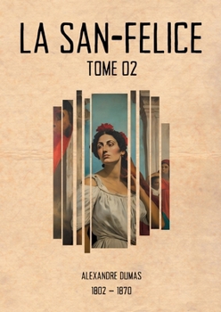 Paperback La San-Felice: Tome 02 [French] Book