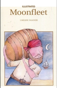 Moonfleet Illustrated