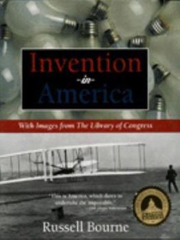 Hardcover Invention in America: With Images from the Library of Congress Book