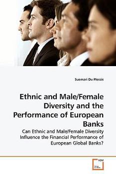 Paperback Ethnic and Male/Female Diversity and the Performance of European Banks Book