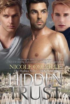 Paperback Hidden Trust: The Hidden Series Book