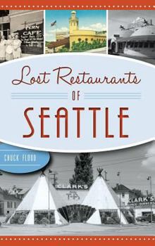 Hardcover Lost Restaurants of Seattle Book