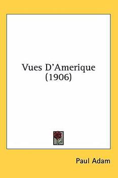 Hardcover Vues D'Amerique (1906) Book