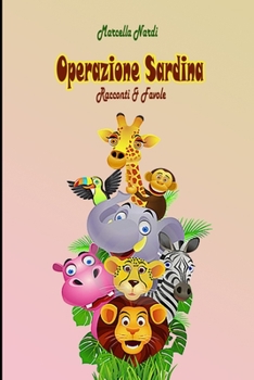 Paperback Operazione Sardina: Racconti & Favole [Italian] Book