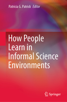 Hardcover How People Learn in Informal Science Environments Book