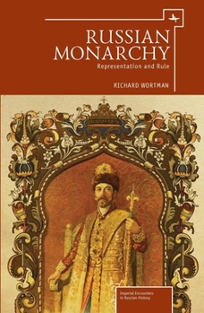 Hardcover Russian Monarchy: Representation and Rule Book