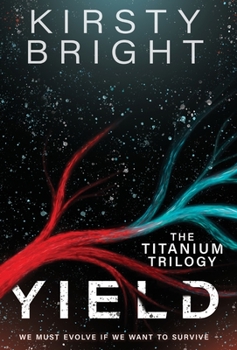 Hardcover Yield: The Titanium Trilogy: Book 1 Book