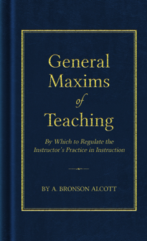 General Maxims of Teaching