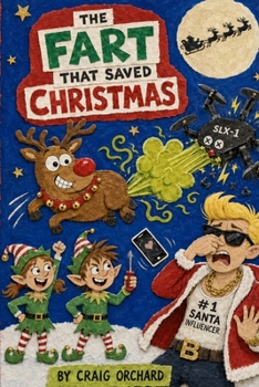 Paperback The Fart That Saved Christmas Book
