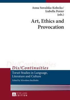 Hardcover Art, Ethics and Provocation Book