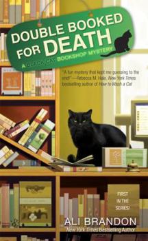 Double Booked for Death - Book #1 of the Black Cat Bookshop Mystery