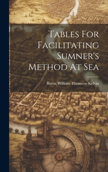 Hardcover Tables For Facilitating Sumner's Method At Sea Book