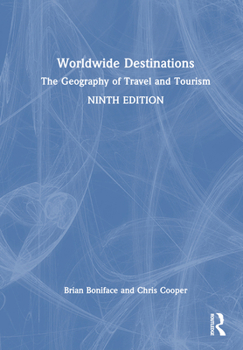 Hardcover Worldwide Destinations: The Geography of Travel and Tourism Book